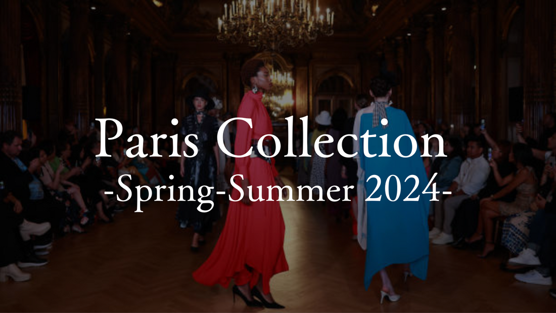 【ファッションショー】Paris Collection -Spring-Summer2024-に出場
